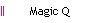 Magic Q